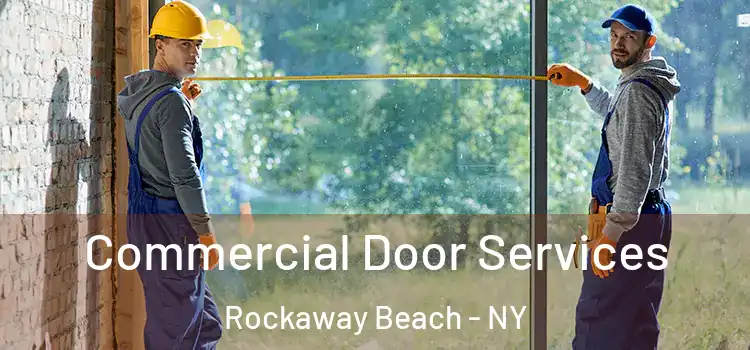  Commercial Door Services Rockaway Beach - NY