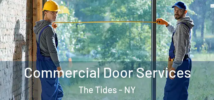Commercial Door Services The Tides - NY