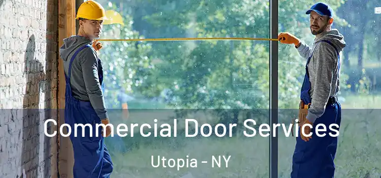  Commercial Door Services Utopia - NY