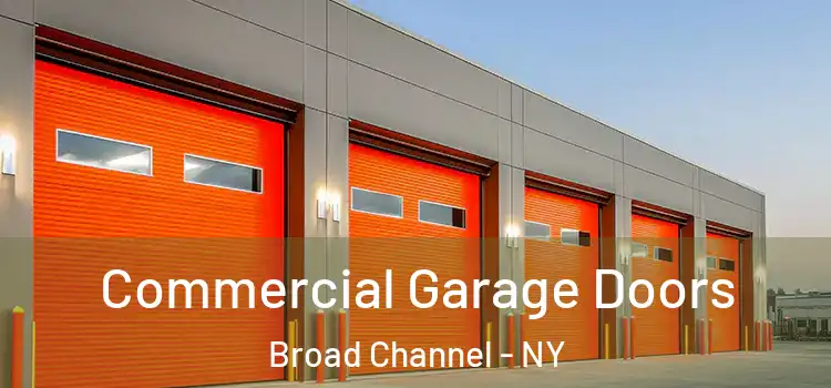  Commercial Garage Doors Broad Channel - NY