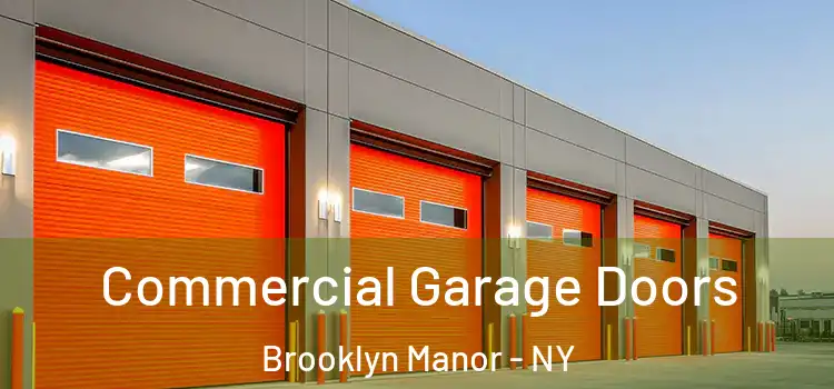  Commercial Garage Doors Brooklyn Manor - NY