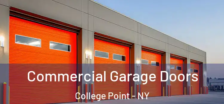  Commercial Garage Doors College Point - NY
