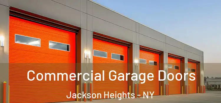  Commercial Garage Doors Jackson Heights - NY