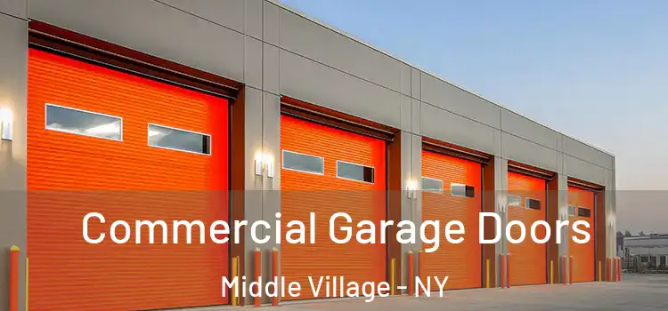  Commercial Garage Doors Middle Village - NY