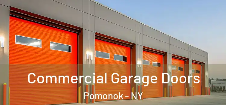  Commercial Garage Doors Pomonok - NY