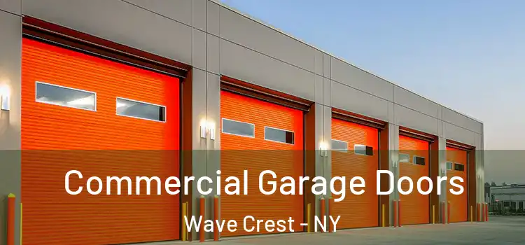  Commercial Garage Doors Wave Crest - NY