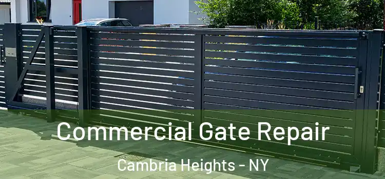  Commercial Gate Repair Cambria Heights - NY