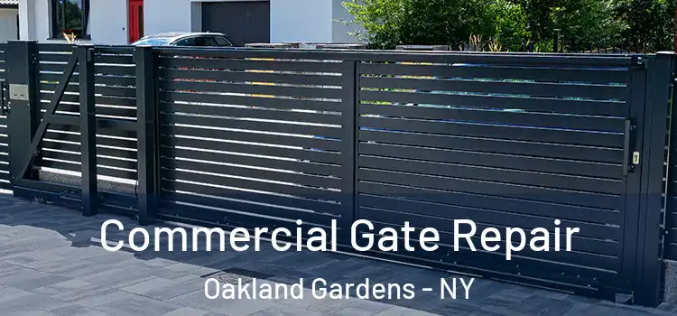  Commercial Gate Repair Oakland Gardens - NY
