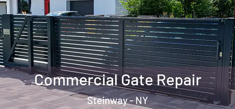 Commercial Gate Repair Steinway - NY