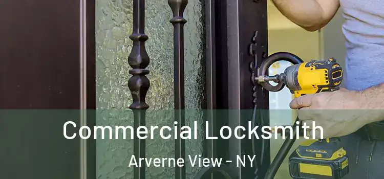 Commercial Locksmith Arverne View - NY