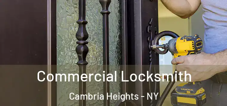  Commercial Locksmith Cambria Heights - NY