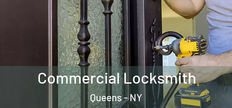 Commercial Locksmith Queens - NY