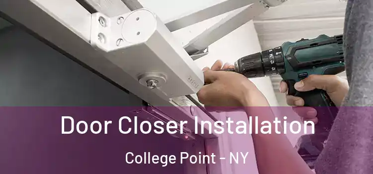 Door Closer Installation College Point - NY