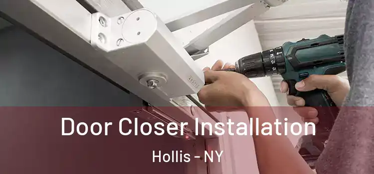 Door Closer Installation Hollis - NY