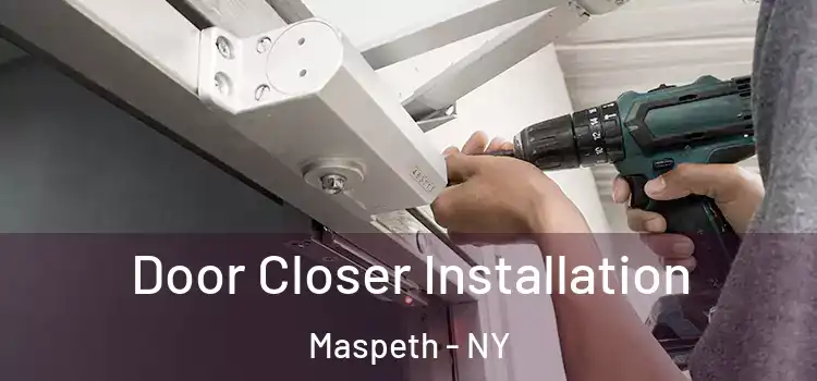  Door Closer Installation Maspeth - NY