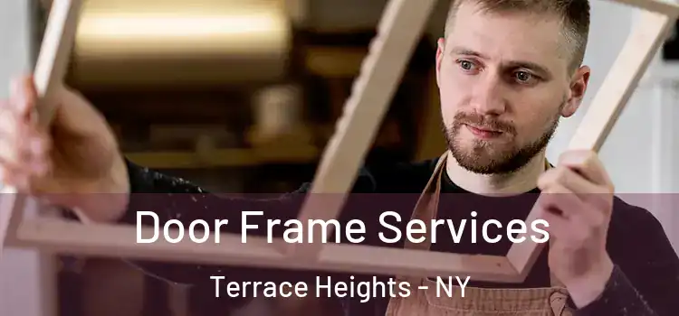 Door Frame Services Terrace Heights - NY