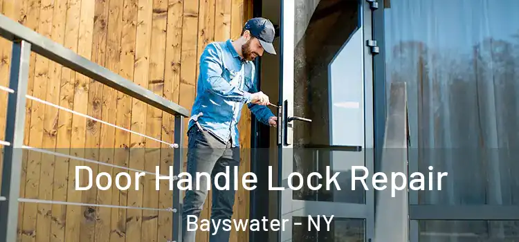 Door Handle Lock Repair Bayswater - NY