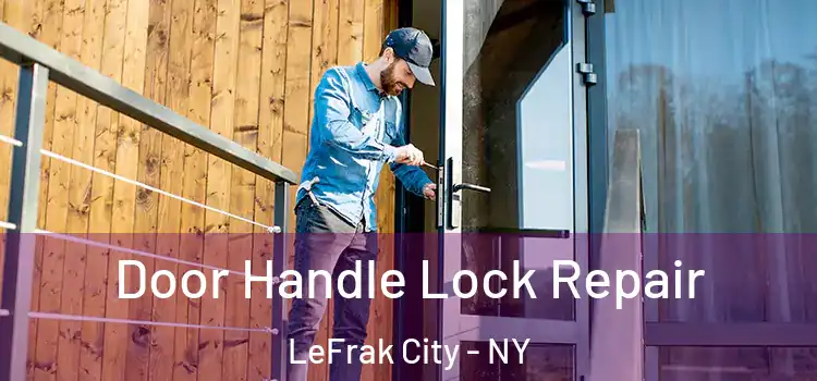 Door Handle Lock Repair LeFrak City - NY