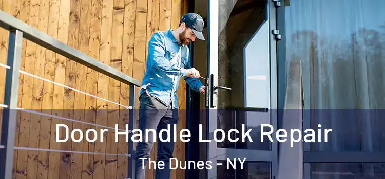 Door Handle Lock Repair The Dunes - NY