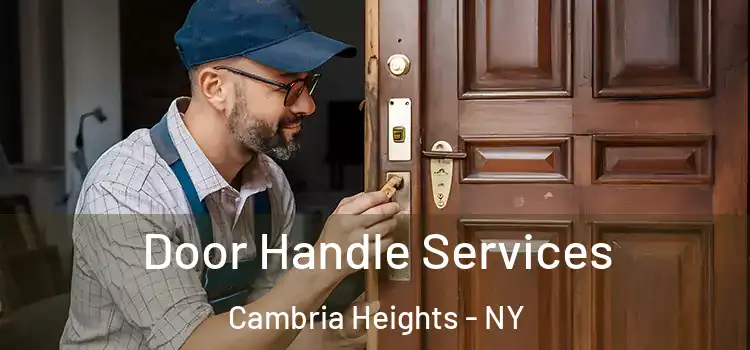  Door Handle Services Cambria Heights - NY