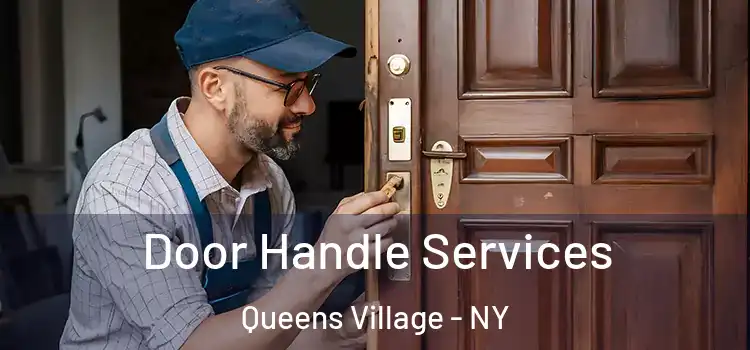 Door Handle Services Queens Village - NY
