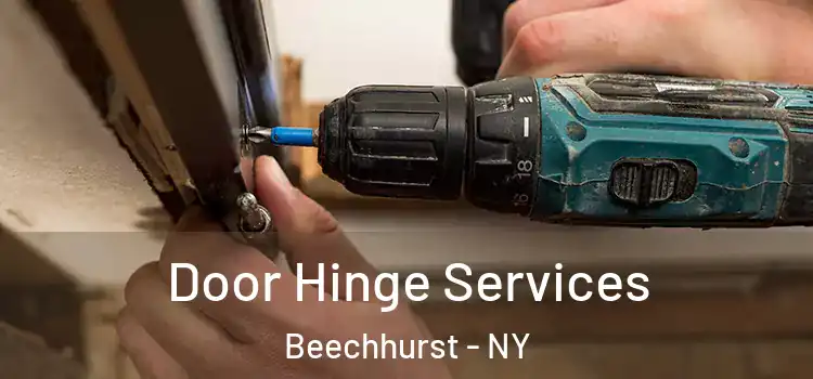 Door Hinge Services Beechhurst - NY