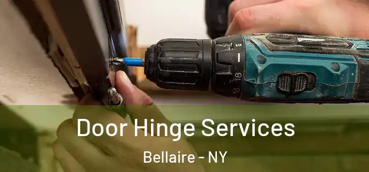 Door Hinge Services Bellaire - NY