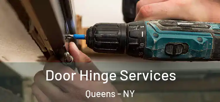  Door Hinge Services Queens - NY