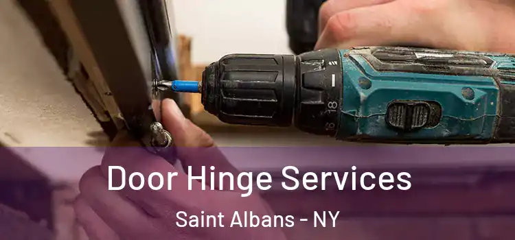 Door Hinge Services Saint Albans - NY