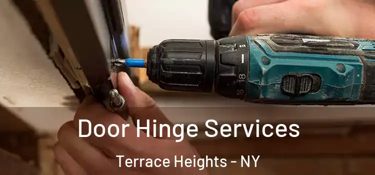 Door Hinge Services Terrace Heights - NY