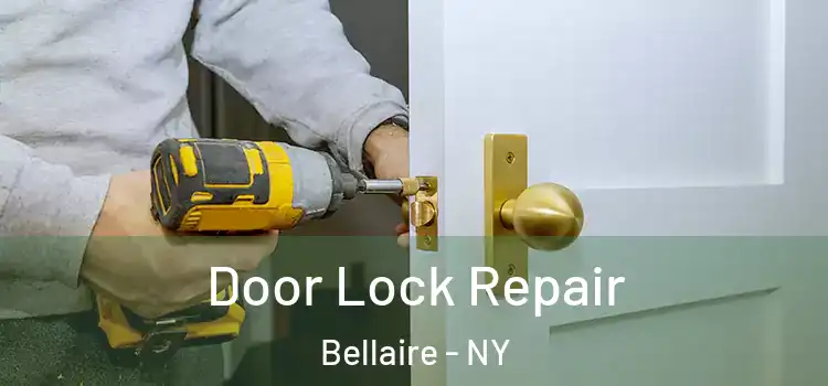Door Lock Repair Bellaire - NY