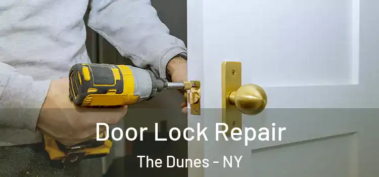 Door Lock Repair The Dunes - NY