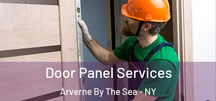 Door Panel Services Arverne By The Sea - NY