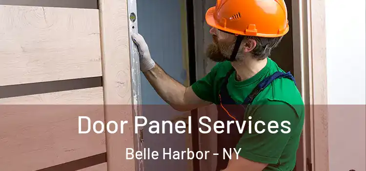  Door Panel Services Belle Harbor - NY