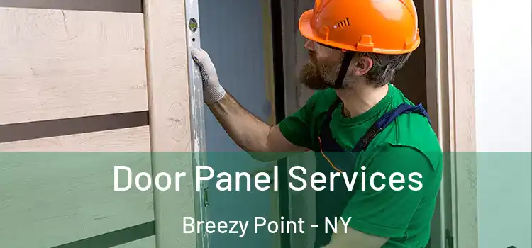 Door Panel Services Breezy Point - NY