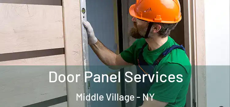 Door Panel Services Middle Village - NY