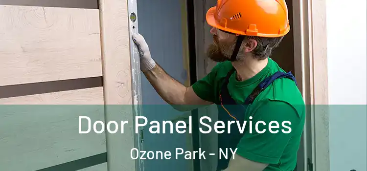 Door Panel Services Ozone Park - NY