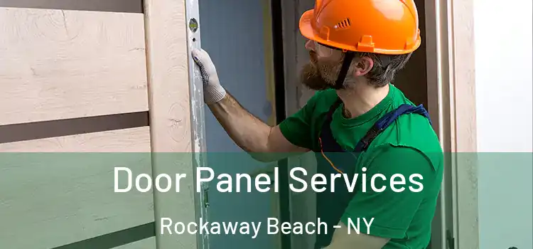  Door Panel Services Rockaway Beach - NY