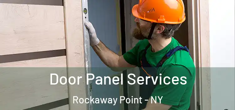  Door Panel Services Rockaway Point - NY