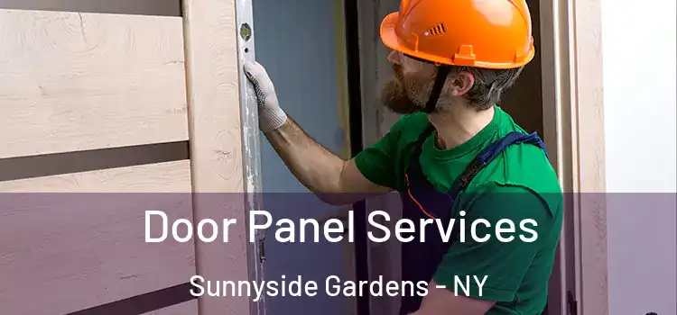 Door Panel Services Sunnyside Gardens - NY