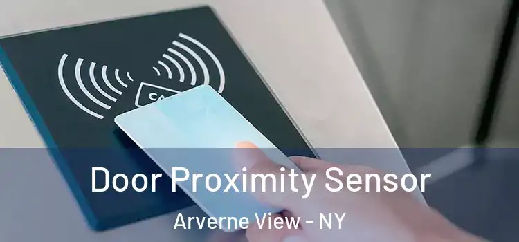  Door Proximity Sensor Arverne View - NY