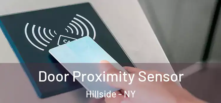 Door Proximity Sensor Hillside - NY