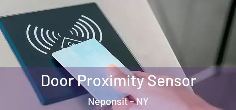 Door Proximity Sensor Neponsit - NY