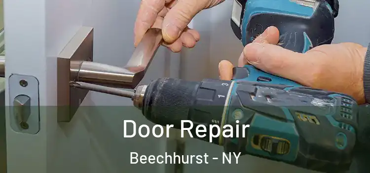  Door Repair Beechhurst - NY