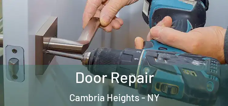 Door Repair Cambria Heights - NY