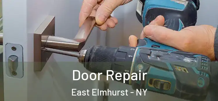 Door Repair East Elmhurst - NY