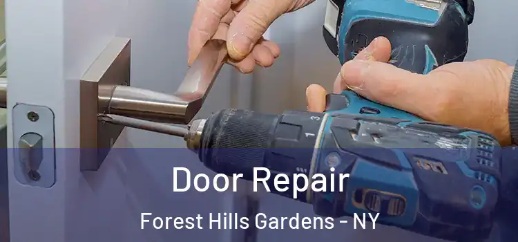  Door Repair Forest Hills Gardens - NY