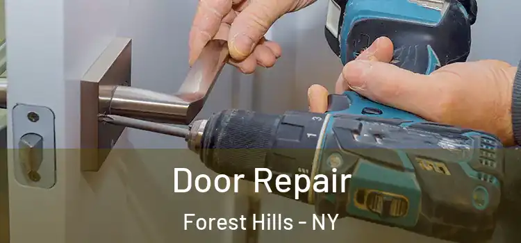  Door Repair Forest Hills - NY