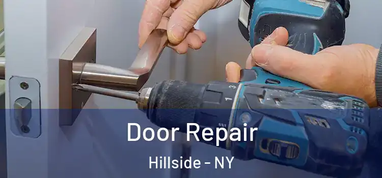 Door Repair Hillside - NY