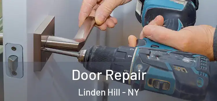 Door Repair Linden Hill - NY